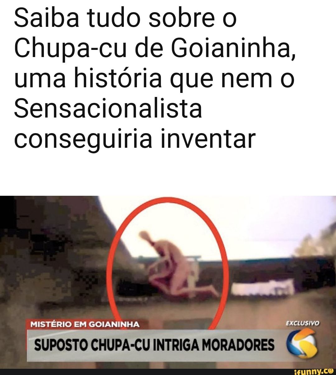 Chupa cu é encontrado vivo em Goiás